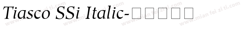 Tiasco SSi Italic字体转换